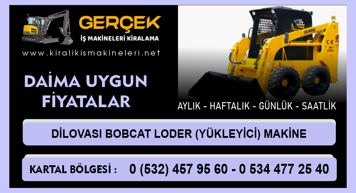 Dilovası Kiralık Bobcat Loder | Yükleyici Makine Kiralama
