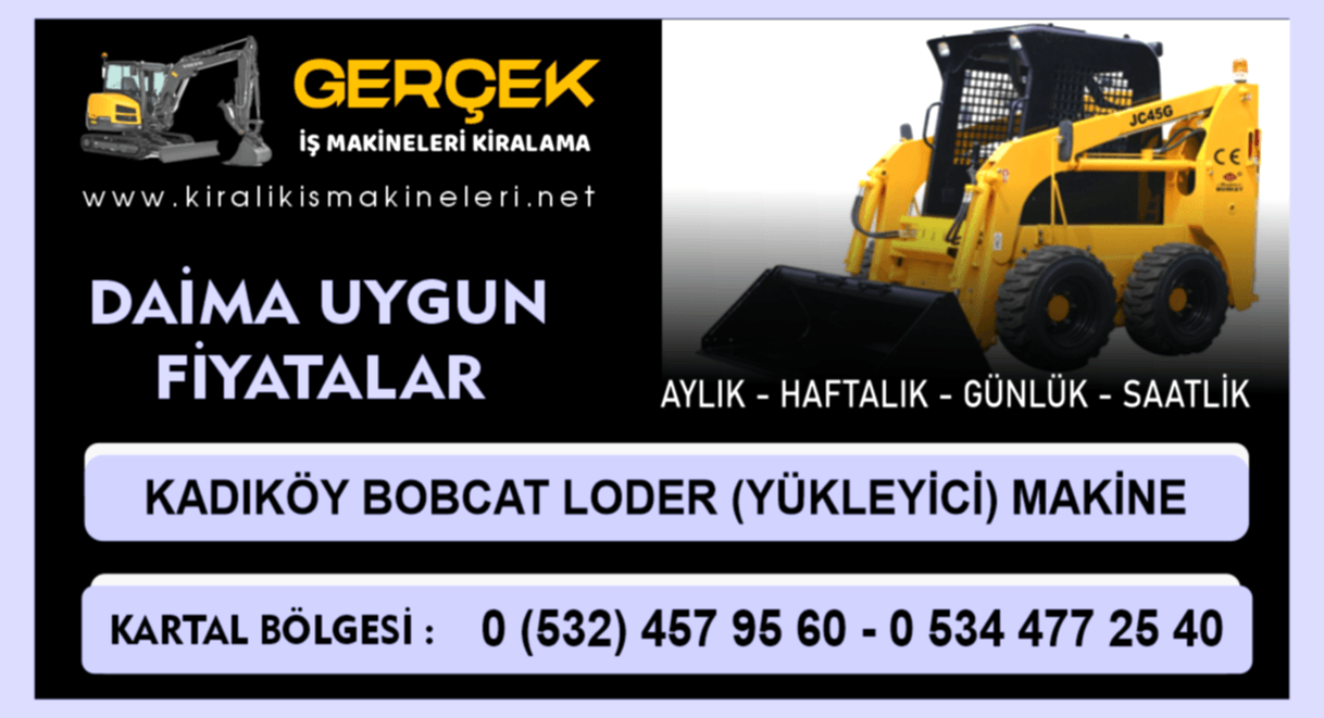 Kadıköy Kiralık Bobcat Loder | Yükleyici Makine Kiralama Hizmeti
