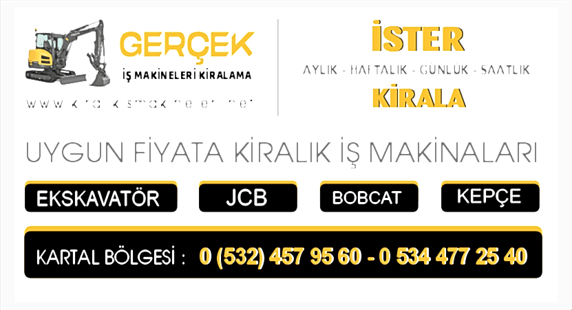 Kartal Kiralık Ekskavatör JCB Kepçe Bobcat İş Makinaları Burada